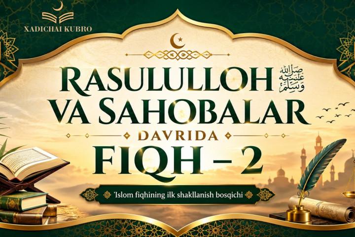 SAHOBALAR DAVRIDAGI FIQH